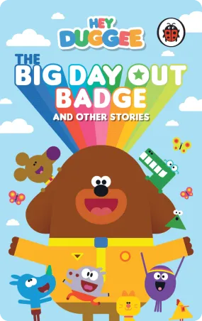 Hey Duggee Audio Collection: The Big Day Out Badge and Other Stories